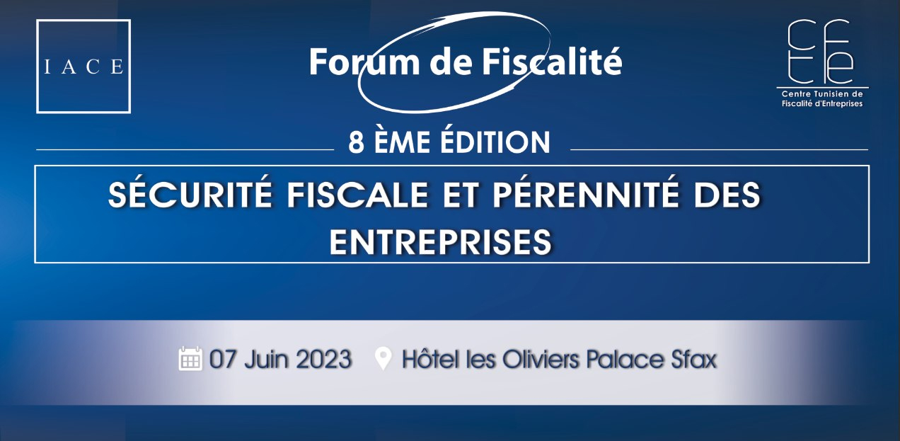 تحت عنوان الأمن الجبائي..  انطلاق الدورة الثامنة لمنتدى الجباية..